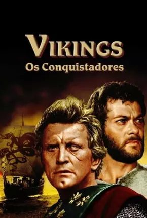 Filme Vikings, Os Conquistadores Dublado / Dual Áudio