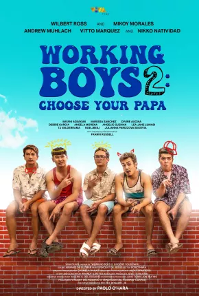 Filme Working Boys 2 - Choose Your Papa - Legendado 