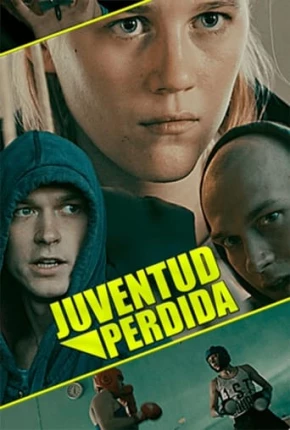 Filme Juventude Perdida Dublado / Dual Áudio