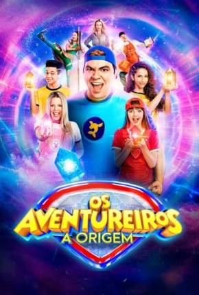 Filme Os Aventureiros - A Origem Nacional