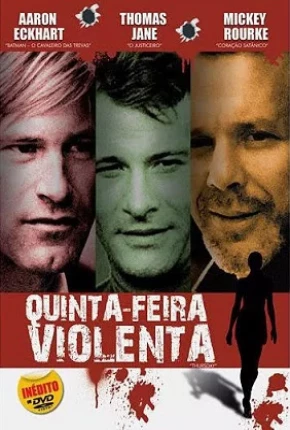 Filme Quinta-Feira Violenta / Thursday Dublado