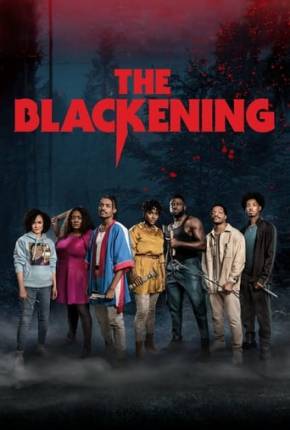 Filme The Blackening Dublado / Dual Áudio