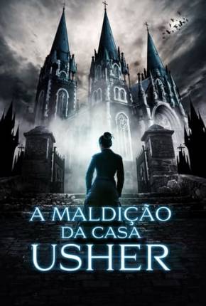 Filme A Maldição da Casa Usher Dublado