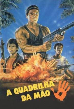 Filme A Quadrilha da Mão Dublado