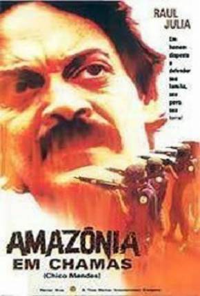 Filme Amazônia em Chamas Dublado