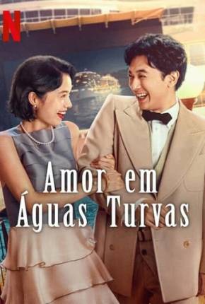 Filme Amor Em Águas Turvas Dublado / Dual Áudio