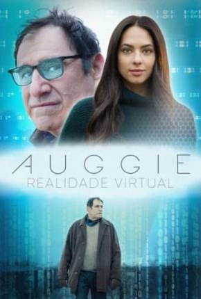 Filme Auggie - Realidade Virtual Dublado / Dual Áudio