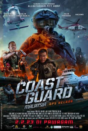 Filme Coast Guard Malaysia - Ops Helang - Legendado 