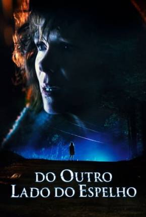 Filme Do Outro Lado do Espelho Dublado / Dual Áudio