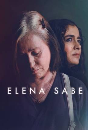 Filme Elena sabe Dublado / Dual Áudio