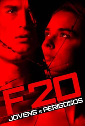 Filme F20 - Jovens e Perigosos Dublado