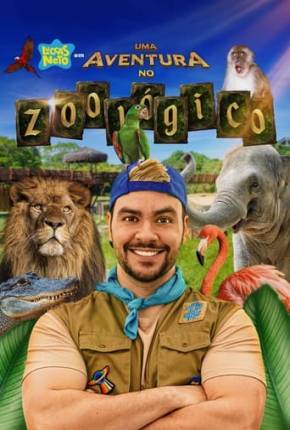 Filme Luccas Neto em - Uma Aventura no Zoológico Nacional