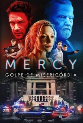 Filme Mercy - Golpe de Misericórdia Dublado / Dual Áudio