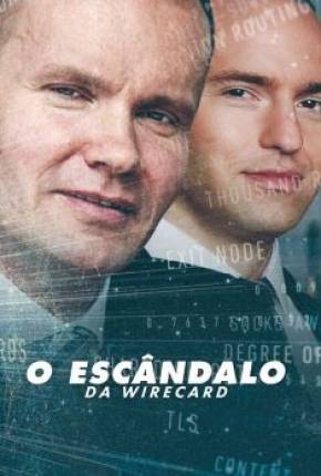 Filme O Escândalo da Wirecard Dublado / Dual Áudio