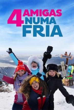 Filme Quatro Amigas Numa Fria Nacional