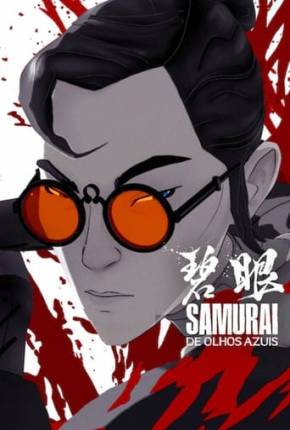 Desenho Samurai de Olhos Azuis - 1ª Temporada Dublado