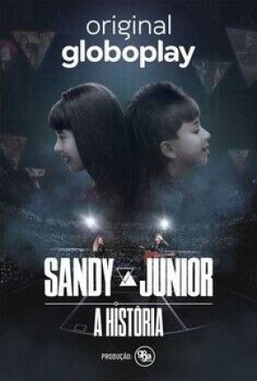 Série Sandy e Junior - A História - 1ª Temporada Nacional