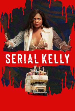 Filme Serial Kelly Nacional