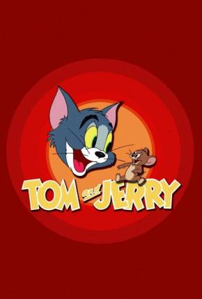Desenho Tom e Jerry - Coleção de Episódios Legendado