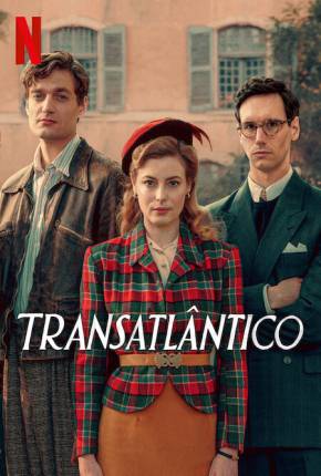 Série Transatlântico - Legendada 