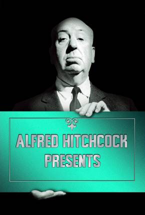 Série Alfred Hitchcock Apresenta - Legendada 