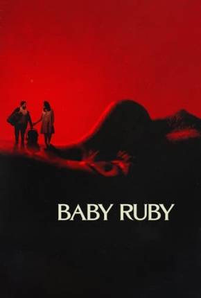 Filme Baby Ruby Dublado / Dual Áudio