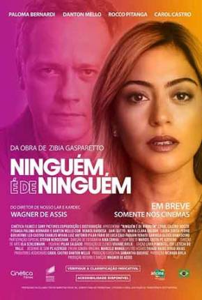 Filme Ninguém é de Ninguém Nacional