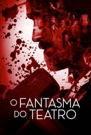 Filme O Fantasma do Teatro Dublado