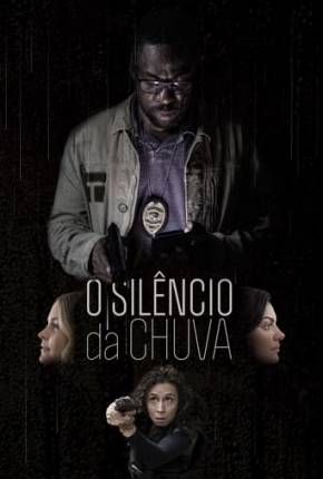 Filme O Silêncio da Chuva - Nacional Nacional