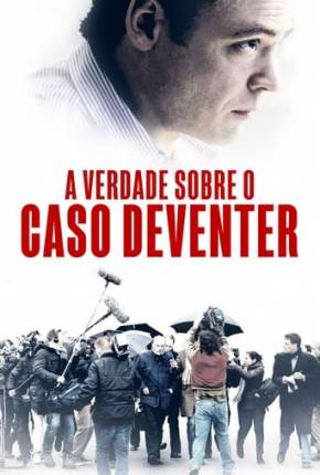 Filme A Verdade Sobre o Caso Deventer Dublado / Dual Áudio