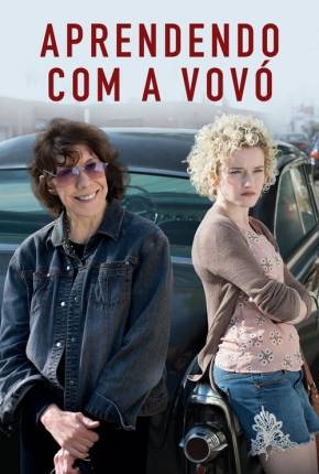 Filme Aprendendo Com a Vovó - Grandma Dublado / Dual Áudio