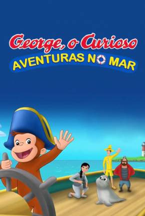 Filme George, o Curioso - Aventuras no Mar Dublado / Dual Áudio