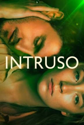 Filme Intruso Dublado / Dual Áudio