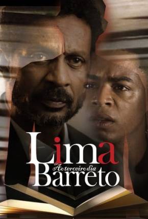 Filme Lima Barreto - Ao Terceiro Dia Nacional