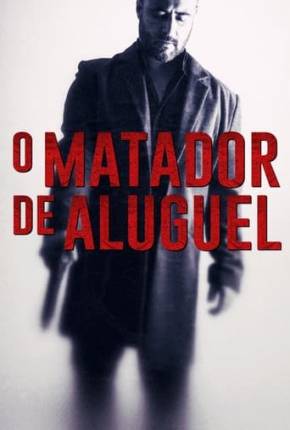 Filme O Matador de Aluguel Dublado / Dual Áudio