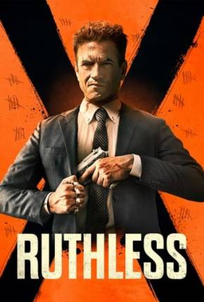 Filme Ruthless - Legendado e Dublado Não Oficial 