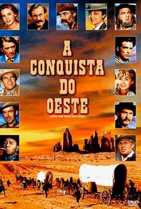 Filme A Conquista do Oeste / How the West Was Won Dublado / Dual Áudio