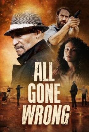 Filme All Gone Wrong - Legendado e Dublado Não Oficial 