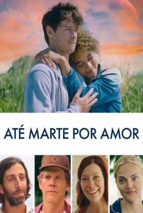 Filme Até Marte por Amor Dublado / Dual Áudio