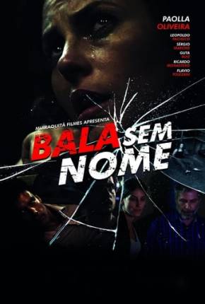 Filme Bala Sem Nome Nacional