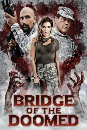 Filme Bridge of the Doomed - Legendado 