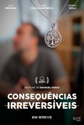 Filme Consequências Irreversíveis Dublado