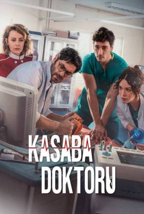 Série Kasaba Doktoru - The Town Doctor 1ª Temporada Dublada / Dual Áudio