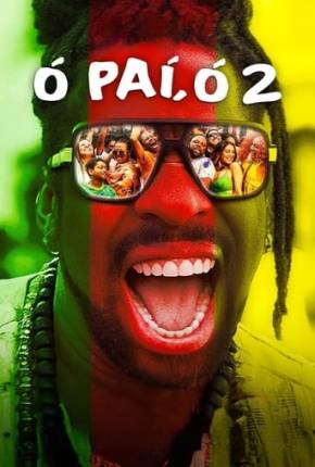 Filme Ó Paí, Ó 2 Nacional