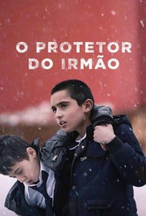 Filme O Protetor do Irmão Dublado / Dual Áudio