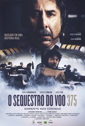 Filme O Sequestro do Voo 375 Nacional