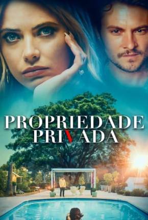 Filme Propriedade Privada Dublado / Dual Áudio