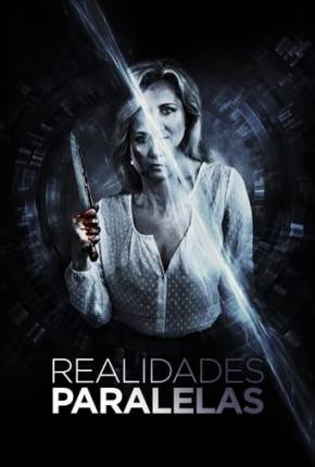 Filme Realidades Paralelas Dublado / Dual Áudio