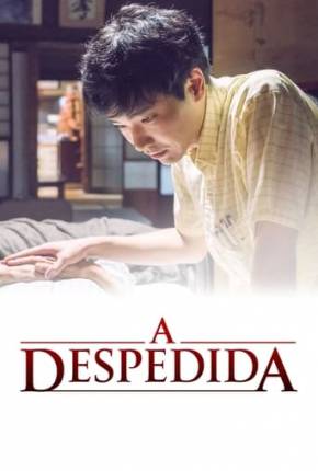 Filme A Despedida - Itakunai Shinikata Dublado / Dual Áudio