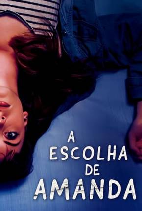 Filme A Escolha de Amanda Dublado / Dual Áudio